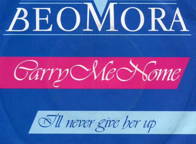 "Beomora - Carry Me Home / I'll Never Give Her Up (7"", Single)" ansehen